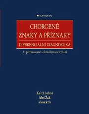 Chorobné znaky a příznaky