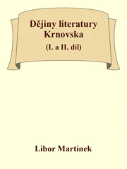 Dějiny literatury Krnovska (I. a II. díl)
