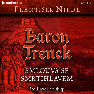 Obálka audioknihy Baron Trenck: Smlouva se smrtihlavem