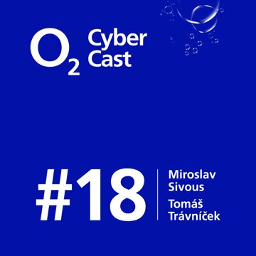 Obálka audioknihy O2 CyberCast #18