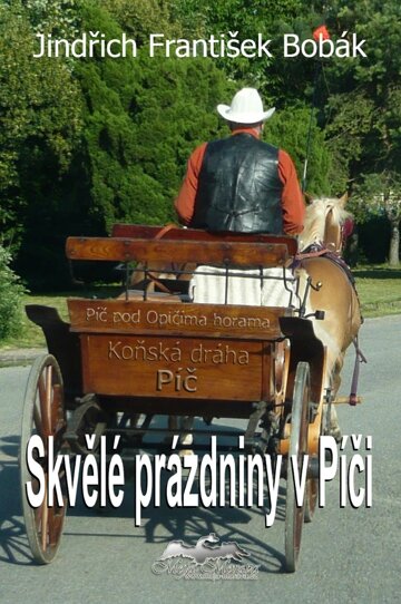 Obálka knihy Skvělé prázdniny v Píči