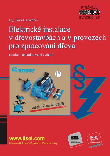 Obálka knihy Elektrické instalace v dřevostavbách a v provozech pro zpracování dřeva