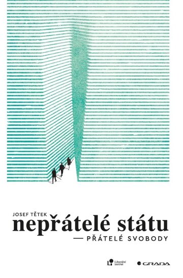 Obálka knihy Nepřátelé státu – přátelé svobody