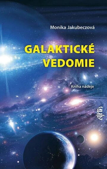 Obálka knihy Galaktické vedomie: Kniha nádeje
