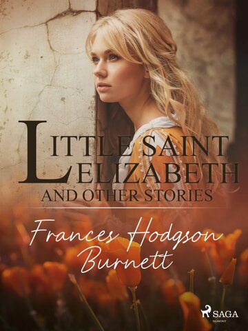 Obálka knihy Little Saint Elizabeth and Other Stories
