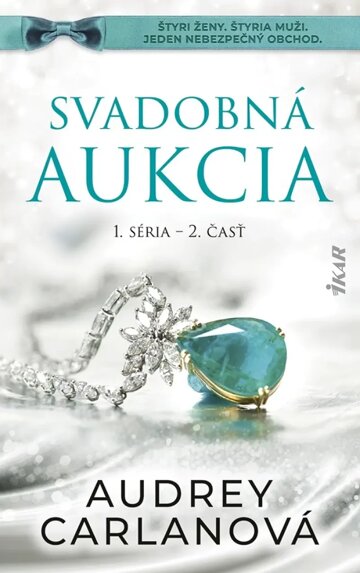 Obálka knihy Svadobná aukcia (1. séria - 2. časť)