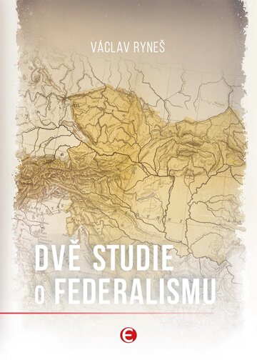 Obálka knihy Dvě studie o federalismu