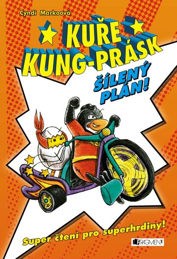 Obálka knihy Kuře Kung-Prásk – Šílený plán