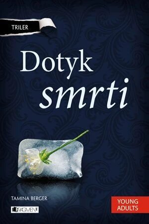 Obálka knihy Triler: Dotyk smrti