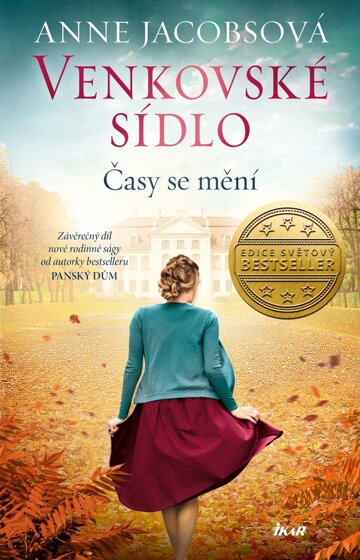 Obálka knihy Venkovské sídlo 3: Časy se mění