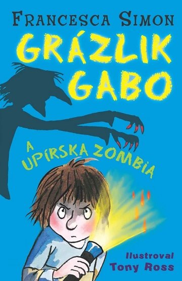 Obálka knihy Grázlik Gabo a upírska zombia