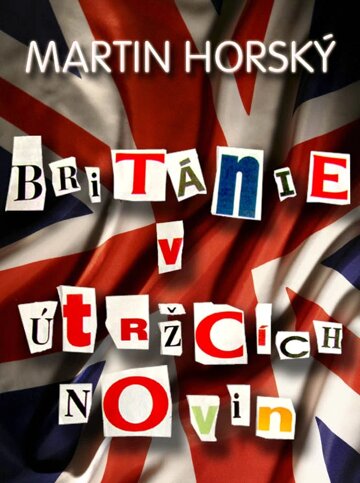 Obálka knihy Británie v útržcích novin