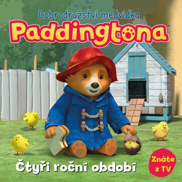 Obálka knihy Dobrodružství medvídka Paddingtona - Čtyři roční období