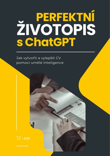 Obálka knihy Perfektní životopis s ChatGPT