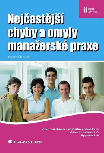 Obálka knihy Nejčastější chyby a omyly manažerské praxe