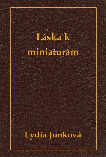 Obálka knihy Láska k miniaturám