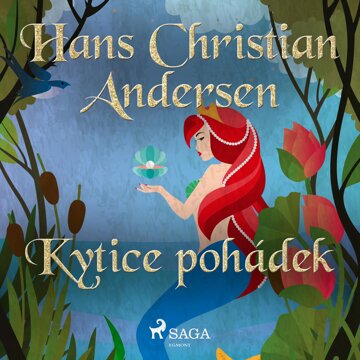 Obálka audioknihy Kytice pohádek Hanse Christiana Andersena