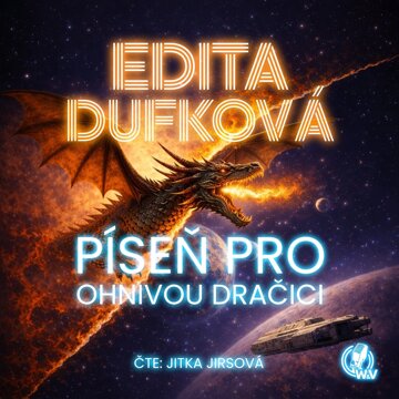 Obálka audioknihy Píseň pro ohnivou dračici