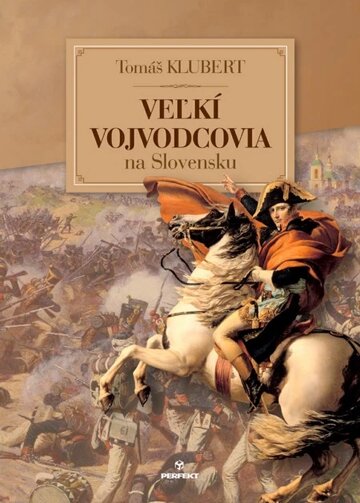 Obálka knihy Veľkí Vojvodcovia na Slovensku