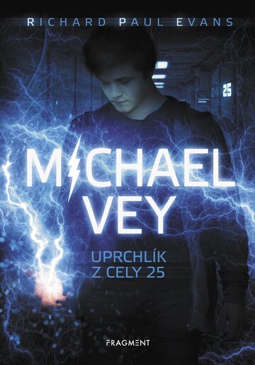 Obálka knihy Michael Vey – Uprchlík z cely 25