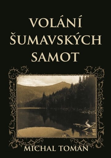 Obálka knihy Volání šumavských samot