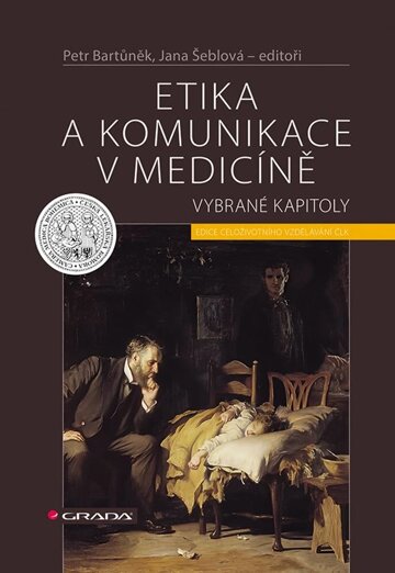 Obálka knihy Etika a komunikace v medicině