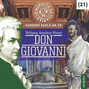 Nebojte se klasiky! Hudební škola 21 - Don Giovanni