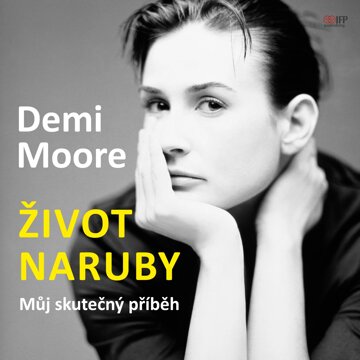 Obálka audioknihy Demi Moore: Život naruby