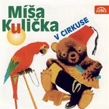 Obálka audioknihy Míša Kulička v cirkuse