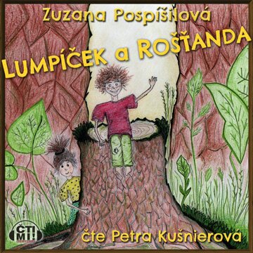 Obálka audioknihy Lumpíček a Rošťanda