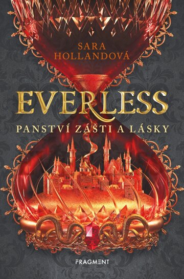 Obálka knihy Everless - Panství zášti a lásky