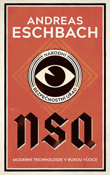 Obálka knihy NSA: Národní bezpečnostní úřad