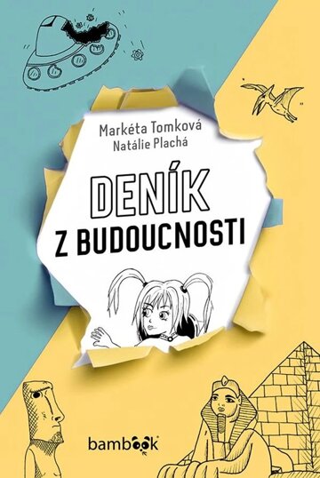 Obálka knihy Deník z budoucnosti