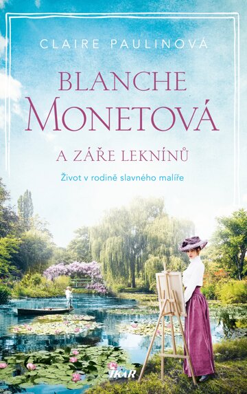 Obálka knihy Blanche Monetová a záře leknínů