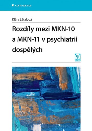 Obálka knihy Rozdíly mezi MKN-10 a MKN-11 v psychiatrii dospělých