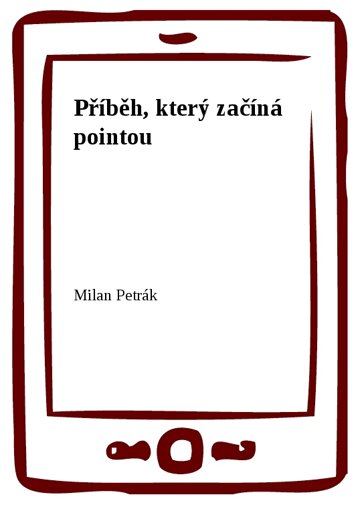 Obálka knihy Příběh, který začíná pointou