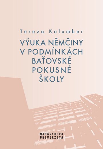 Obálka knihy Výuka němčiny v podmínkách baťovské pokusné školy