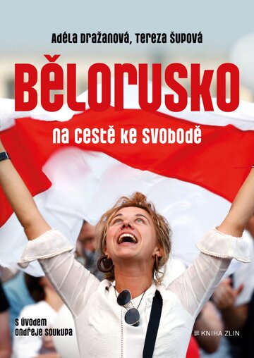 Obálka knihy Bělorusko na cestě ke svobodě
