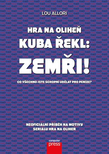 Obálka knihy Hra na oliheň – Kuba řekl: Zemři!