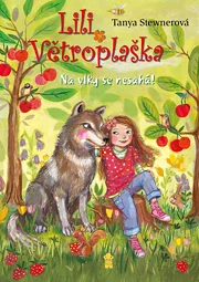 Lili Větroplaška 7: Na vlky se nesahá!