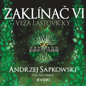 Obálka audioknihy Zaklínač VI: Veža lastovičky