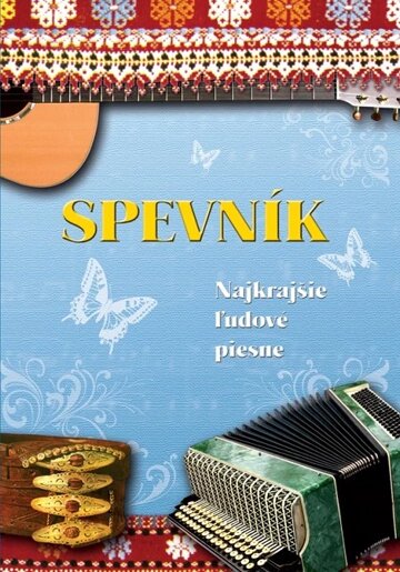 Obálka knihy Spevník - Najkrajšie ľudové piesne