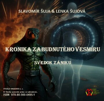 Obálka knihy Kronika zabudnutého vesmíru :Svedok zániku