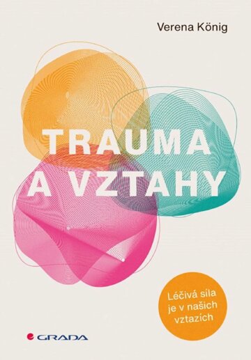 Obálka knihy Trauma a vztahy