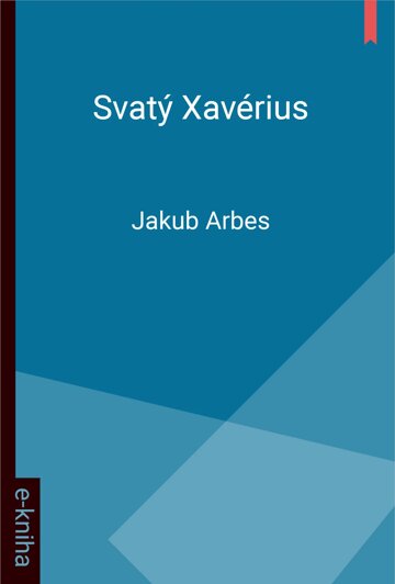 Obálka knihy Svatý Xaverius