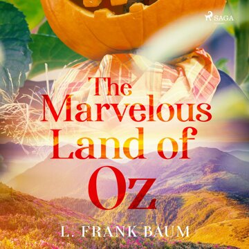 Obálka audioknihy The Marvelous Land of Oz