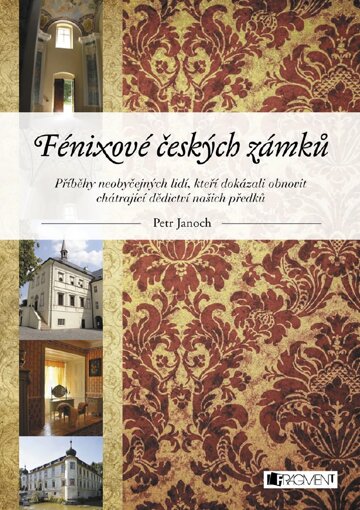 Obálka knihy Fénixové českých zámků