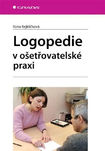 Obálka knihy Logopedie v ošetřovatelské praxi