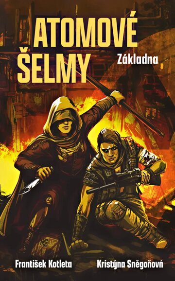 Obálka knihy Atomové šelmy: Základna