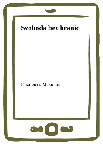 Obálka knihy Svoboda bez hranic